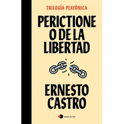 PERICTIONE O DE LA LIBERTAD