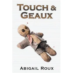 Touch & Geaux