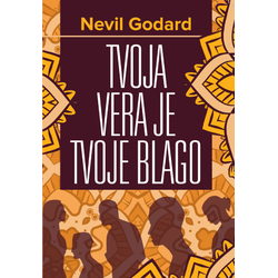 Tvoja vera je tvoje blago