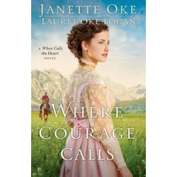 Where Courage Calls