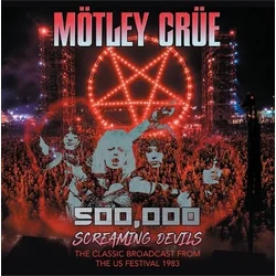 Mötley Crüe - 500.000 Screaming Devils (LP)