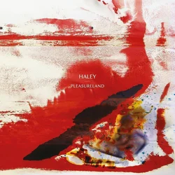 Haley - Pleasureland (White Coloured) (LP)