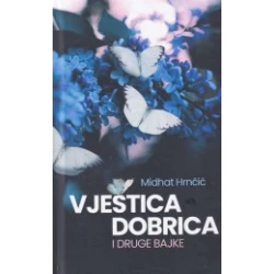 Vještica Dobrica i druge bajke