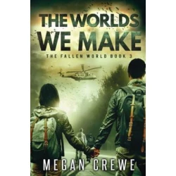 Worlds We Make