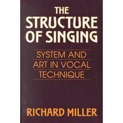 MILLER:THE STRUCTURE OF SINGING