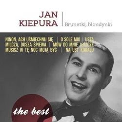 PB Kiepura Jan - The Best: Brunetki, Blondynki (CD)