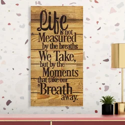 Atelier Del Sofa Zidna dekoracija Life Is Not Measured By, 30x3x58 cm, Smeđe boje