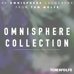 Tom Wolfe Presets Omnisphere Collection (Digitalni izdelek)