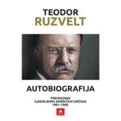 Autobiografija - Teodor Ruzvelt