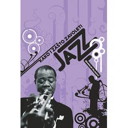 Kako i zašto zavoleti jazz