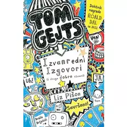 Izvanredni izgovori (i druge dobre stvari) - Tom Gejts - Liz Pišon