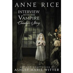 Interview With The Vampire: Claudia's Story