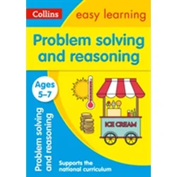 Problem Solving and Reasoning Ages 5-7