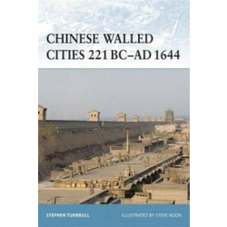 Chinese Walled Cities 221 BC- AD 1644
