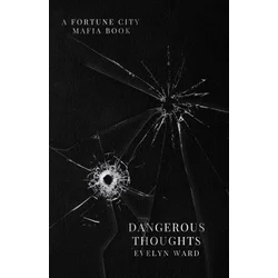 Dangerous Thoughts