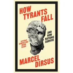 How Tyrants Fall