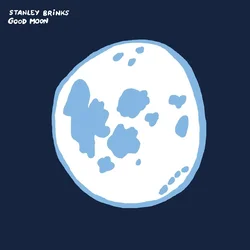 Stanley Brinks - Good Moon (Limited Edition) (LP)