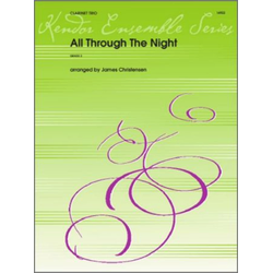 CHRISTENSEN:ALL THROUGH THE NIGHT 3 CLARINETS