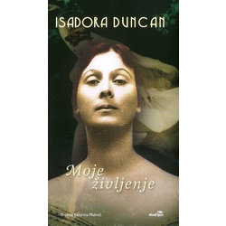 Moje življenje Isadora Duncan