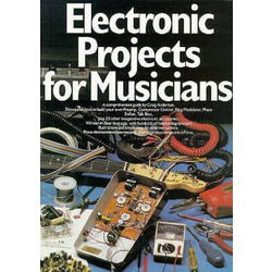 Electronic Projects for Musicians