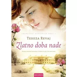 Zlatno doba nade - Tereza Revaj