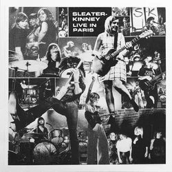 Sleater-Kinney - Live In Paris (Limited Edition) (LP)