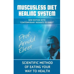 Mucusless Diet Healing System