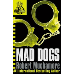 CHERUB: Mad Dogs