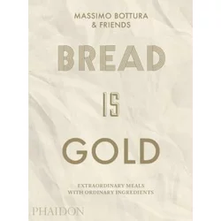 Bread Is Gold