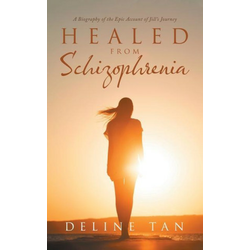 Healed from Schizophrenia