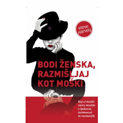 KNJIGA - Bodi ženska, razmišljaj kot moški