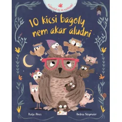 10 kicsi bagoly nem akar aludni