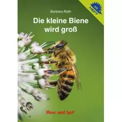 Die kleine Biene wird groß / Igelheft 85