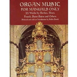 ORGAN MUSIC FOR MANUALS ONLY