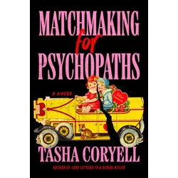 Matchmaking for Psychopaths