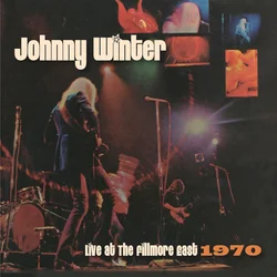 Johnny Winter - Live At The Fillmore East 1970 (CD)