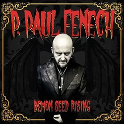 P. Paul Fenech - Demon Seed Rising (Limited Edition) (2 LP)