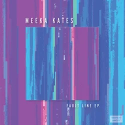 Meeka Kates - Fault Line EP (LP)