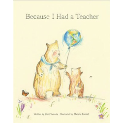 Because I Had a Teacher
