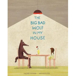 The Big Bad Wolf in My House
