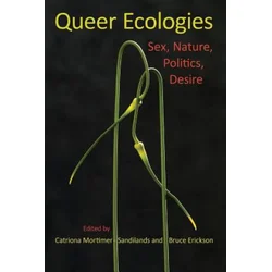 Queer Ecologies