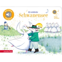 Ich entdecke Schwanensee (Mein kleines Klangbuch)