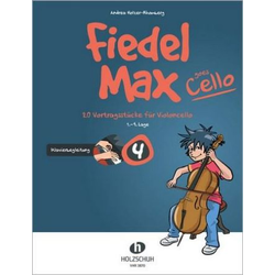 HOLZER-RHOMBERG:FIEDEL MAX 4 GOES CELLO + KLAVIERBEGLEITUNG