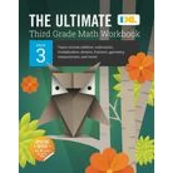 The Ultimate Grade 3 Math Workbook (IXL Workbooks)