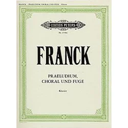FRANCK: PRELUDE, CHORALE AND FUGUE