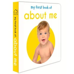 My First Book of about Me: First Board Book