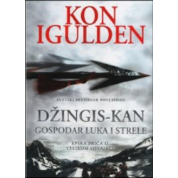 Džingis-kan II - Gospodar luka i strele