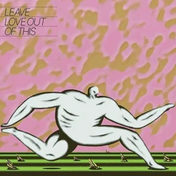 Anthonie Tonnon - Leave Love Out Of This (Deluxe Edition) (LP + 7)