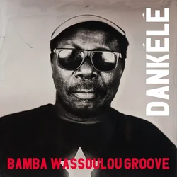Bamba Wassoulou Groove - Dankélé (LP)