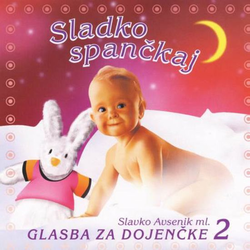 AVSENIK MLAJŠI/SLADKO SPANČKAJ 2